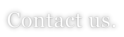 Contact us.